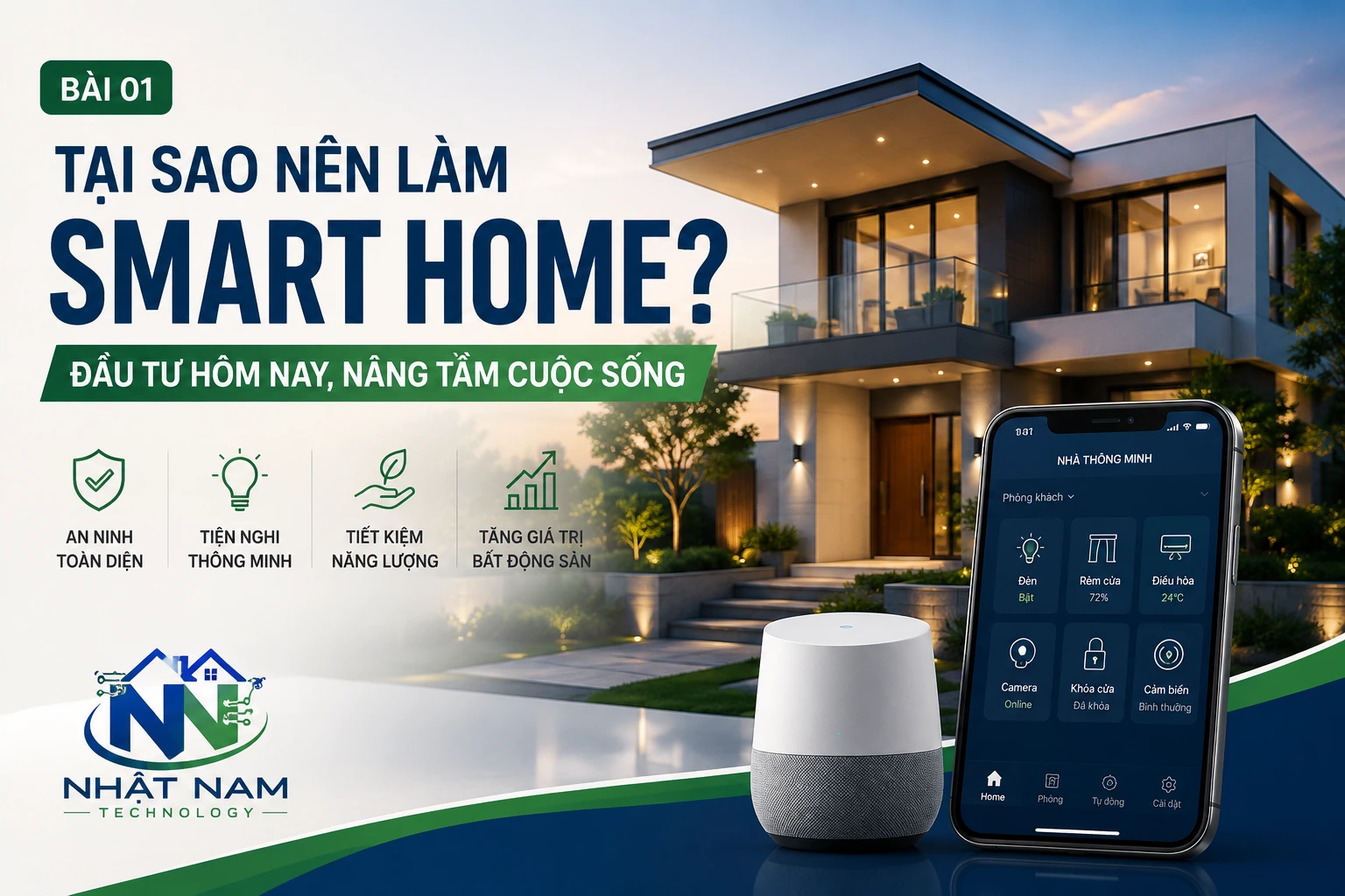 Tại sao nên làm Smart Home? Đầu tư hôm nay, nâng tầm cuộc sống